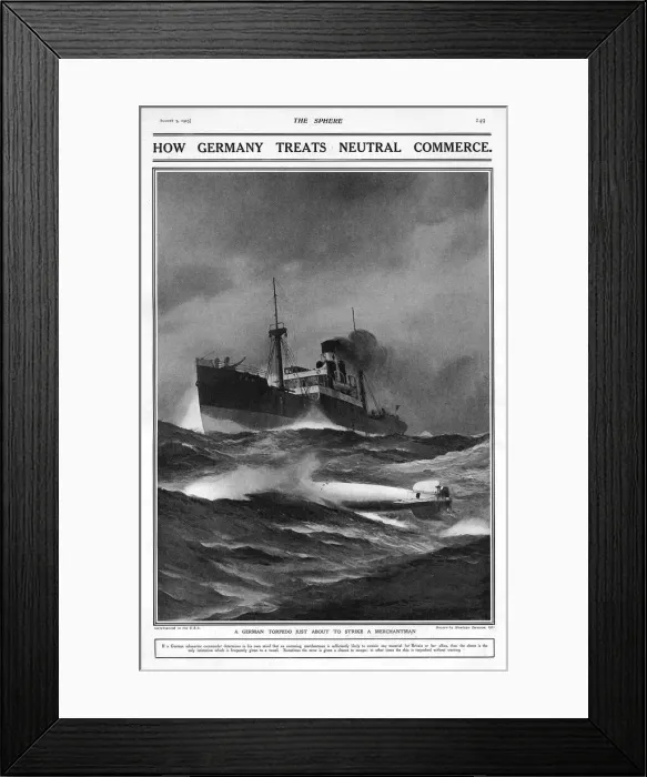 Framed Print : How Germany treats neutral commerce, torpedo WW1 Framed Print : How Germany treats neutral commerce, torpedo WW1