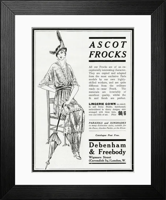 Framed Print : Advert for Debenham & Freebody Ascot frocks 1914 Framed Print : Advert for Debenham & Freebody Ascot frocks 1914