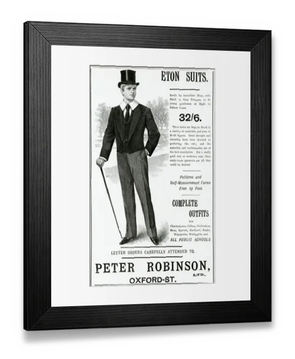 Framed Print : Advert for Peter Robinson, Eton suits 1897 Framed Print : Advert for Peter Robinson, Eton suits 1897