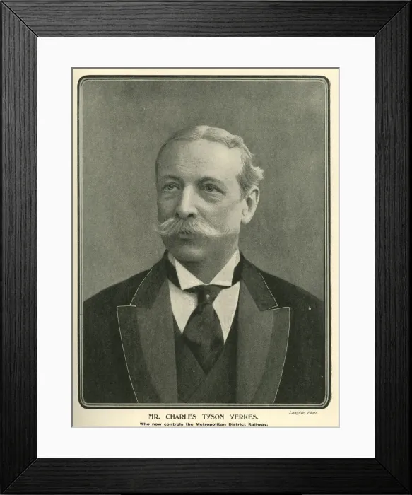Framed Print : Charles Tyson Yerkes, Metropolitan District Railway Framed Print : Charles Tyson Yerkes, Metropolitan District Railway