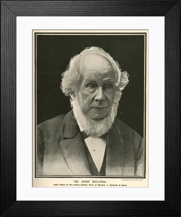 Framed Print : John Rylands, head of cotton firm J Rylands & Sons Framed Print : John Rylands, head of cotton firm J Rylands & Sons