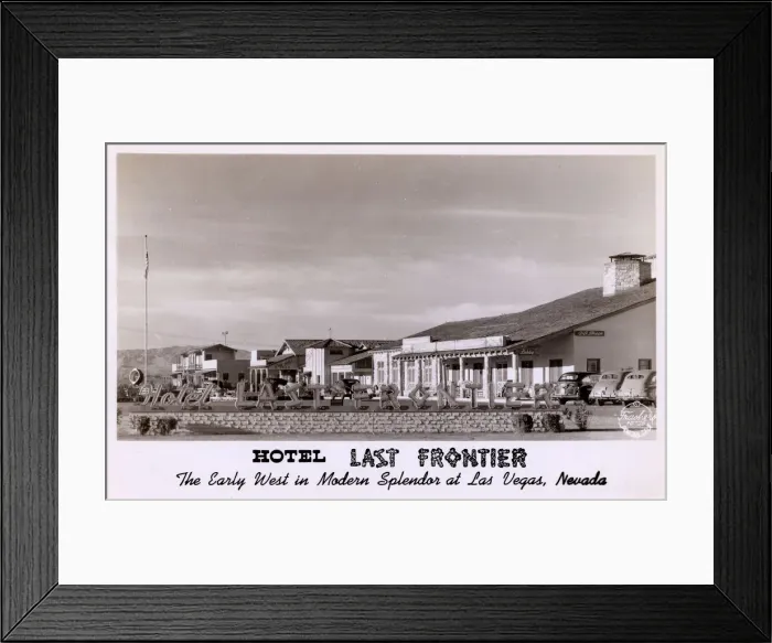 Framed Print : Hotel Last Frontier, Las Vegas, USA Framed Print : Hotel Last Frontier, Las Vegas, USA
