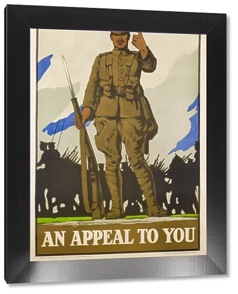 British recruitment poster, An Appeal To You, WW1