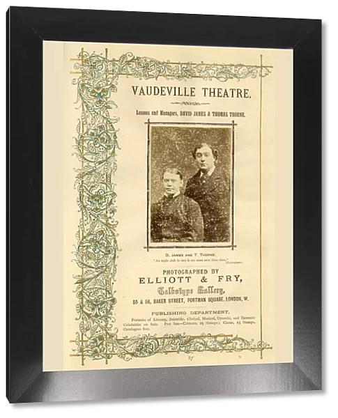 D James and T Thorne, Vaudeville Theatre, London