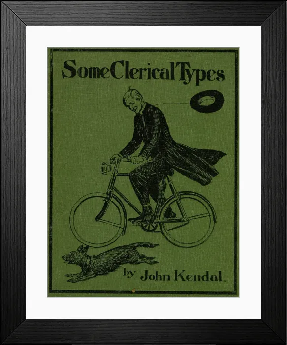 Framed Print : Book cover, Some Clerical Types by John Kendal Framed Print : Book cover, Some Clerical Types by John Kendal