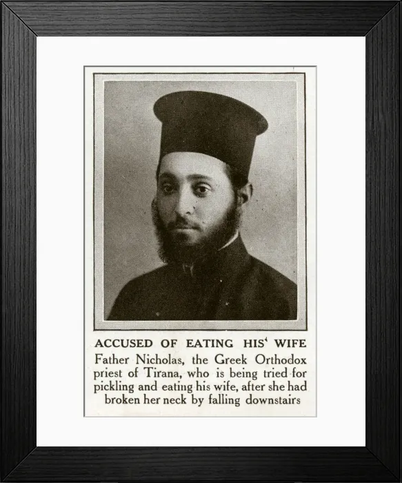 Framed Print : Father Nicholas of Tirana accused of eating his wife Framed Print : Father Nicholas of Tirana accused of eating his wife