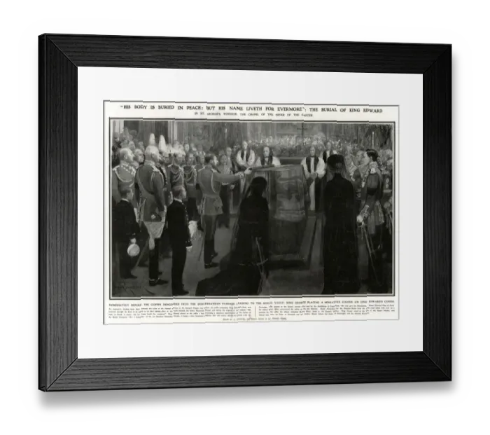 Framed Print : King Edward VII burial in St. George s, Windsor 1910 Framed Print : King Edward VII burial in St. George s, Windsor 1910