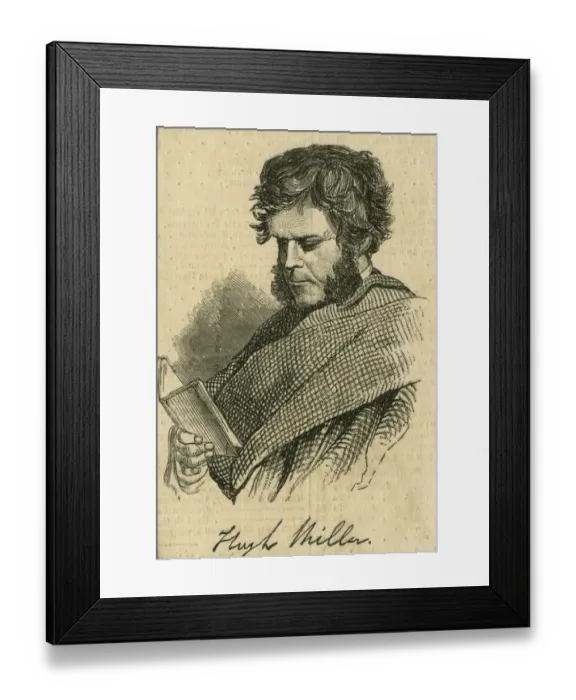 Framed Print : Hugh Miller, Scottish geologist Framed Print : Hugh Miller, Scottish geologist