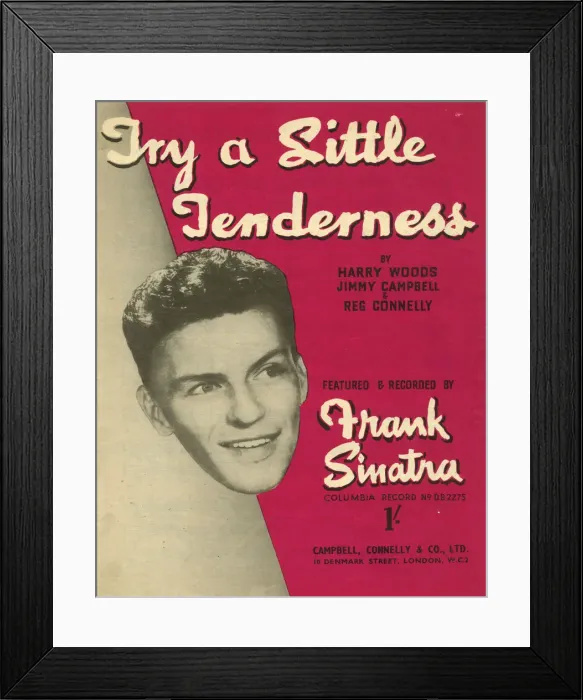 Framed Print : Music cover, Frank Sinatra, Try a Little Tenderness Framed Print : Music cover, Frank Sinatra, Try a Little Tenderness