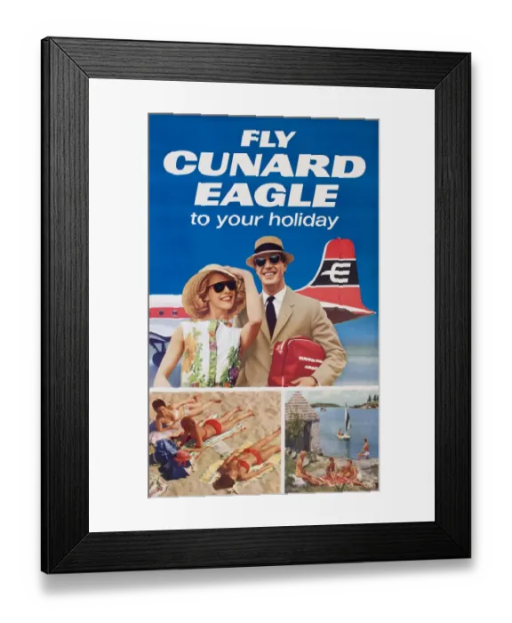 Framed Print : Poster, Fly Cunard Eagle to your holiday Framed Print : Poster, Fly Cunard Eagle to your holiday