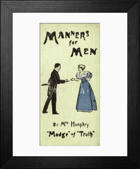Framed Print : Front cover of Manners for Men By Mrs Humphry Framed Print : Front cover of Manners for Men By Mrs Humphry