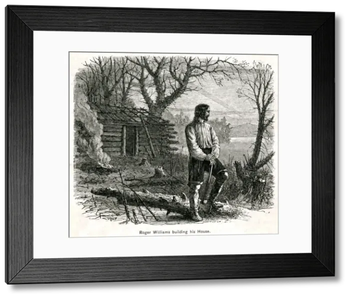 Framed Print : Roger Williams Building his Own Home Framed Print : Roger Williams Building his Own Home