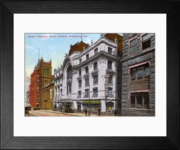 Framed Print : Nixon Theatre, Sixth Avenue, Pittsburgh, PA, USA Framed Print : Nixon Theatre, Sixth Avenue, Pittsburgh, PA, USA
