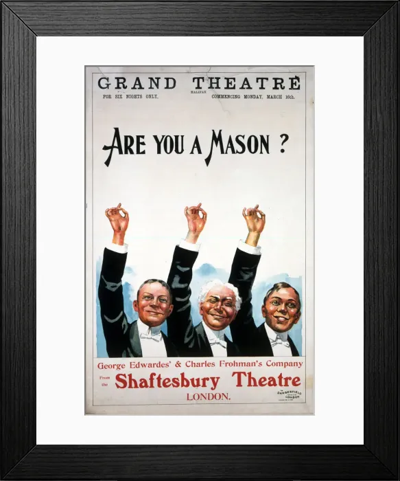 Framed Print : Poster, Are You A Mason, Grand Theatre, Halifax Framed Print : Poster, Are You A Mason, Grand Theatre, Halifax