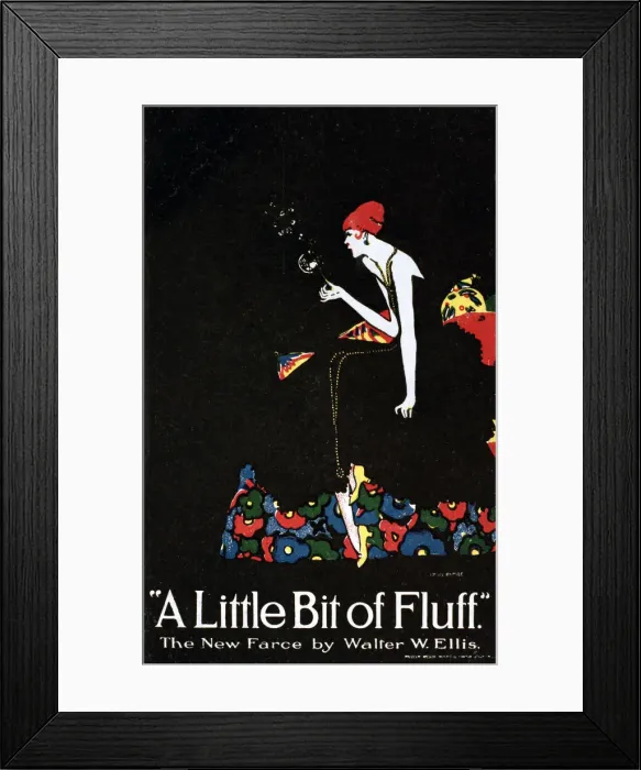 Framed Print : Theatre poster, A Little Bit of Fluff, by Walter W Ellis Framed Print : Theatre poster, A Little Bit of Fluff, by Walter W Ellis