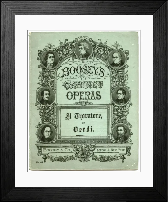 Framed Print : Front cover, Booseys Cabinet Operas, Il Trovatore, Verdi Framed Print : Front cover, Booseys Cabinet Operas, Il Trovatore, Verdi