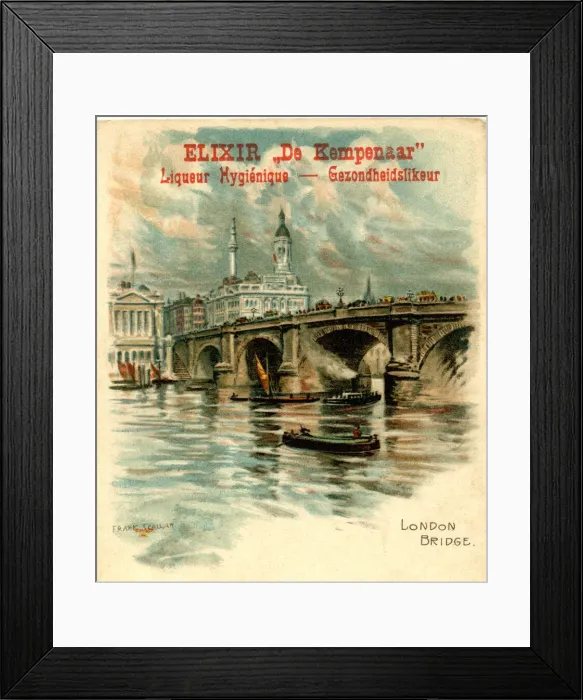 Framed Print : Advert, Elixir de Kempenaar, with view of London Bridge Framed Print : Advert, Elixir de Kempenaar, with view of London Bridge
