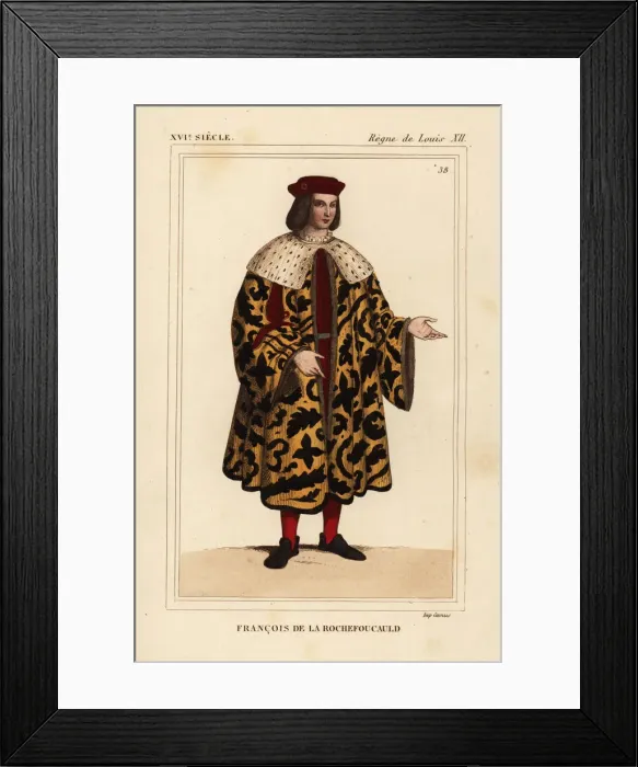 Framed Print : Francois de la Rochefoucauld, chamberlain Framed Print : Francois de la Rochefoucauld, chamberlain