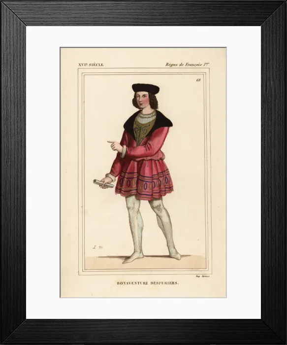Framed Print : Bonaventure Desperiers, French writer, poet Framed Print : Bonaventure Desperiers, French writer, poet