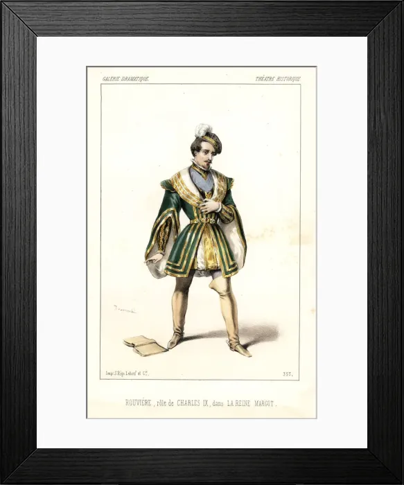Framed Print : Philibert Rouviere as King Charles IX in La Framed Print : Philibert Rouviere as King Charles IX in La