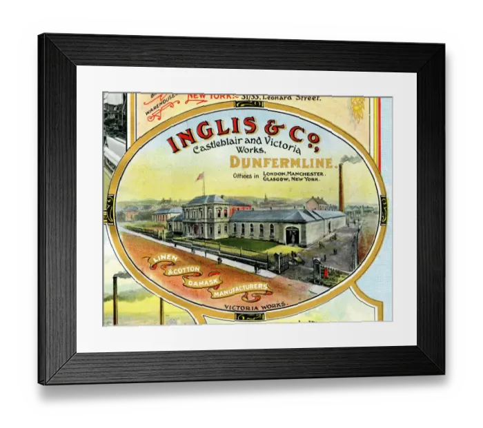 Framed Print : Advert, Inglis & Co, Linen and Cotton, Dunfermline Framed Print : Advert, Inglis & Co, Linen and Cotton, Dunfermline