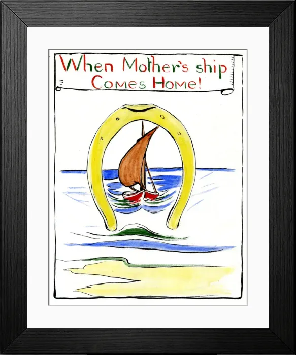 Framed Print : When Mothers Ship Comes Home! by Minnie Asprey Framed Print : When Mothers Ship Comes Home! by Minnie Asprey