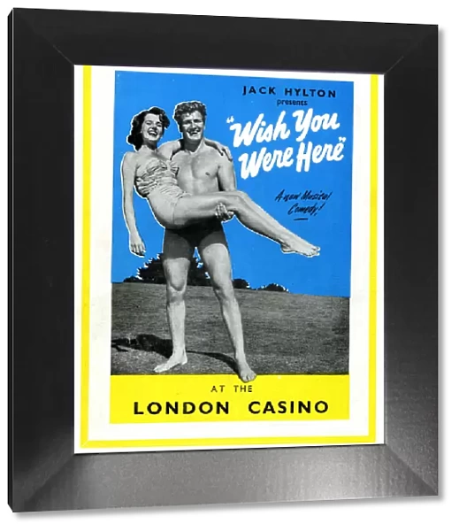 Wish You Were Here, musical comedy, London Casino