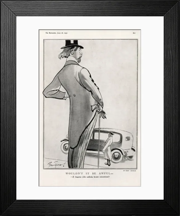 Framed Print : Wouldn t it be awful if Augustus John became conventional Framed Print : Wouldn t it be awful if Augustus John became conventional