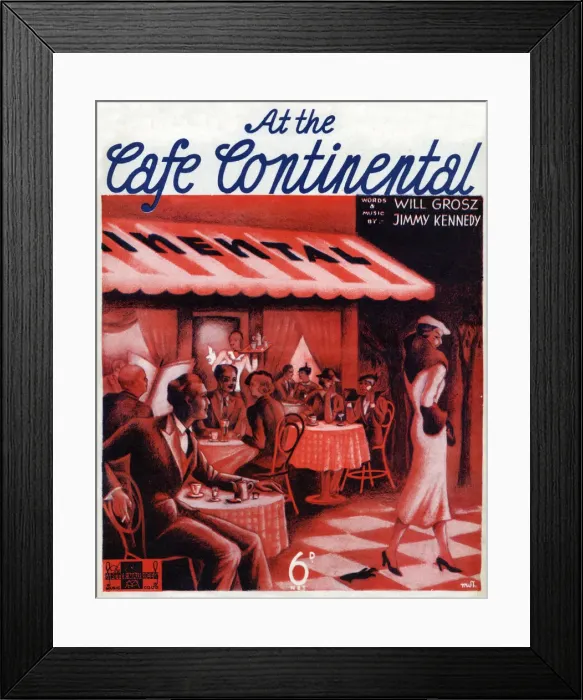 Framed Print : Music sheet cover for At the Cafe Continental by Will Grosz and Jimmy Kennedy Framed Print : Music sheet cover for At the Cafe Continental by Will Grosz and Jimmy Kennedy