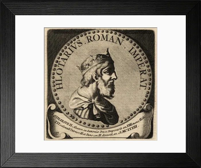 Framed Print : Holy Roman Emperor Lothair II Framed Print : Holy Roman Emperor Lothair II