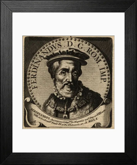 Framed Print : Holy Roman Emperor Ferdinand I Framed Print : Holy Roman Emperor Ferdinand I