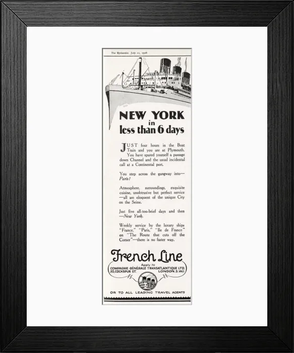 Framed Print : New York in less than 6 days. French Line advert. Date: 1928 Framed Print : New York in less than 6 days. French Line advert. Date: 1928