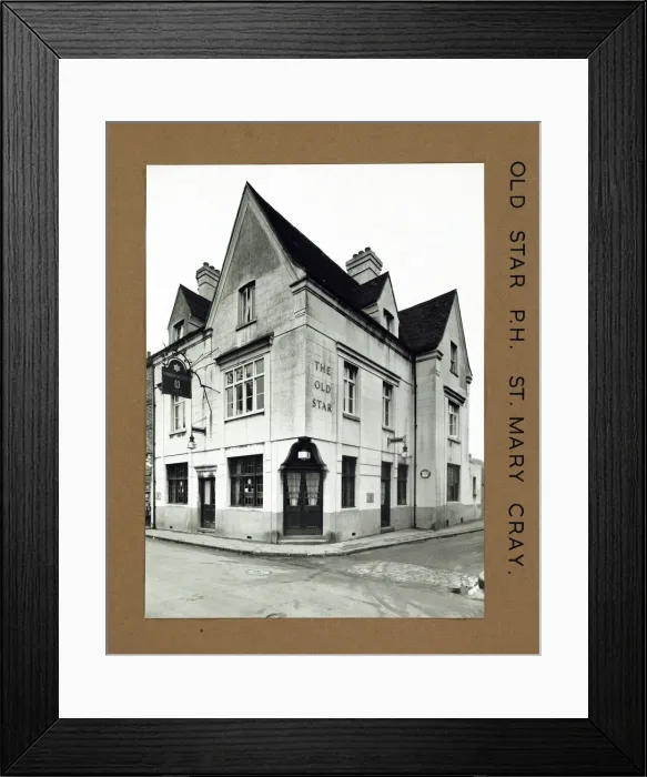 Framed Print : Photograph of Old Star PH, St Mary Cray, Greater London Framed Print : Photograph of Old Star PH, St Mary Cray, Greater London