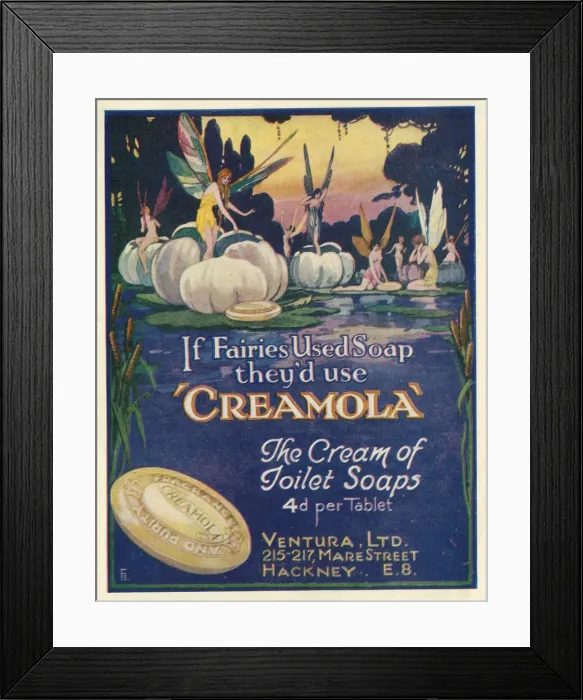 Framed Print : Advertisement for Creamola toilet soaps, manufactured by Ventura Ltd of Mare Street Framed Print : Advertisement for Creamola toilet soaps, manufactured by Ventura Ltd of Mare Street