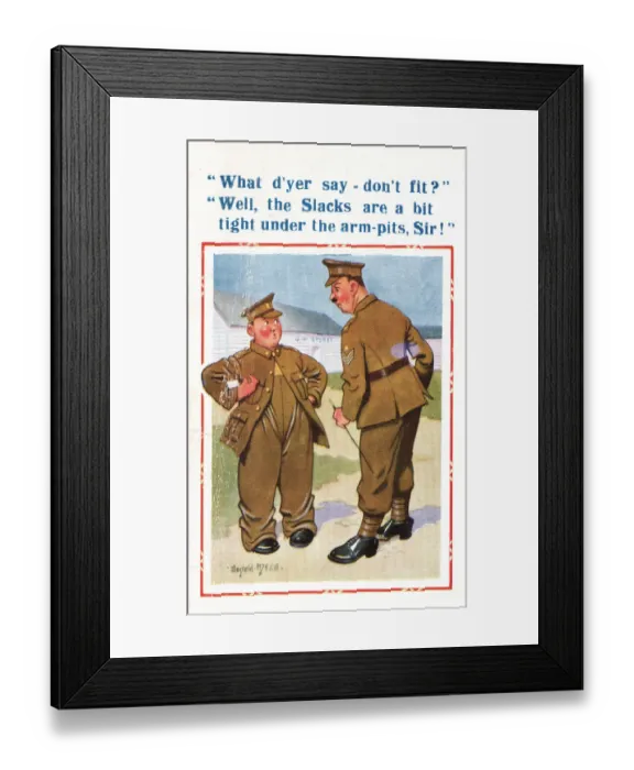 Framed Print : Comic postcard, Soldiers in the British Army, WW2 - badly fitting uniform - the slacks Framed Print : Comic postcard, Soldiers in the British Army, WW2 - badly fitting uniform - the slacks
