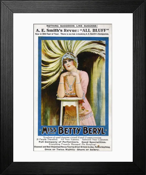 Framed Print : Betty Beryl in A E Smiths Revue, All Bluff, now in 20th year of tour Framed Print : Betty Beryl in A E Smiths Revue, All Bluff, now in 20th year of tour