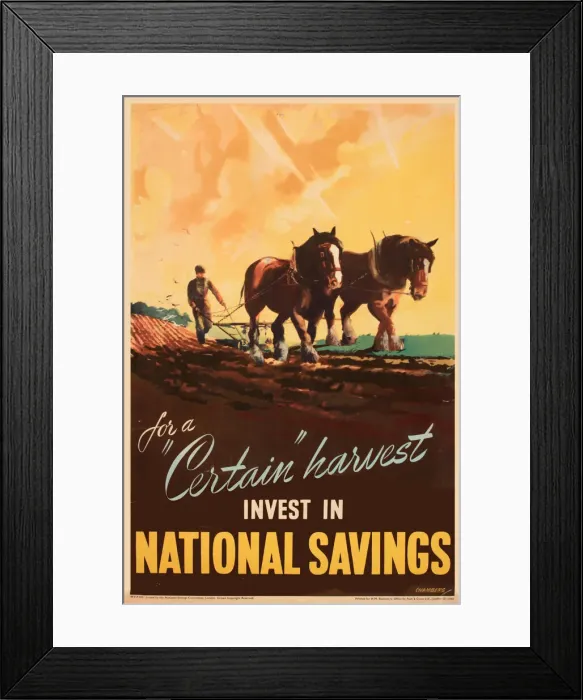 Framed Print : WW2 poster, For a Certain Harvest invest in National Savings. Date: circa 1945 Framed Print : WW2 poster, For a Certain Harvest invest in National Savings. Date: circa 1945
