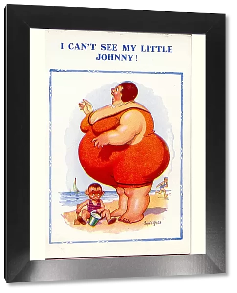 Comic postcard - plump woman on beach - I Can t See My Little Johnny Date: circa 1949