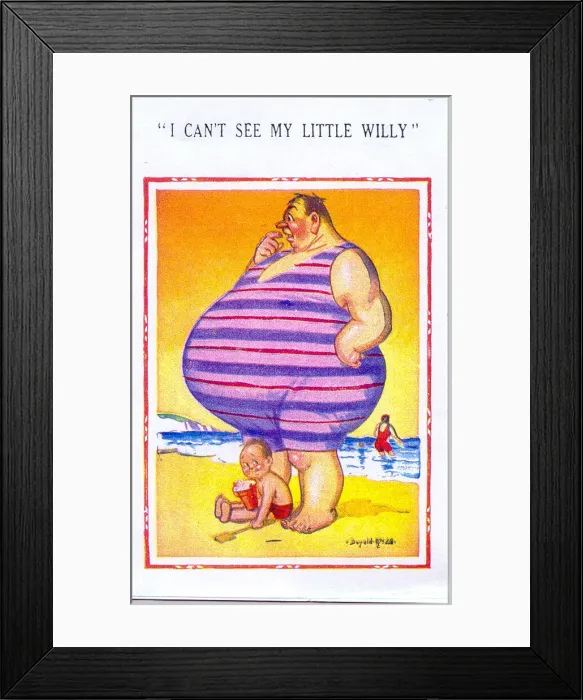 Framed Print : Comic postcard - plump man on the beach - I Can t See My Little Willy Date Framed Print : Comic postcard - plump man on the beach - I Can t See My Little Willy Date