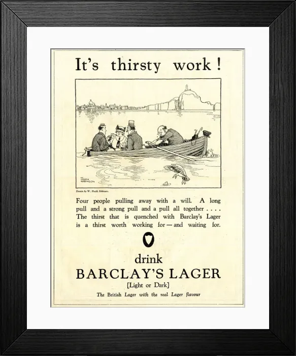 Framed Print : Advert, Barclays Lager - Its thirsty work Framed Print : Advert, Barclays Lager - Its thirsty work