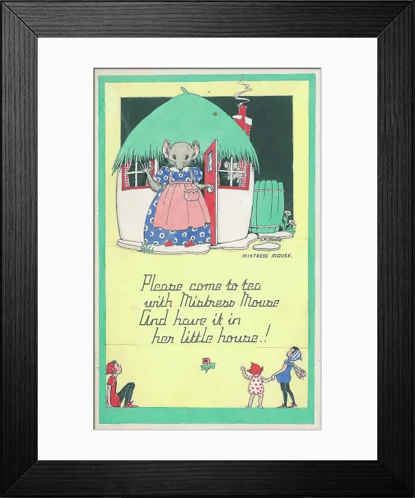 Framed Print : Mistress mouse. Please come to tea / with Mistress Mouse? Framed Print : Mistress mouse. Please come to tea / with Mistress Mouse?