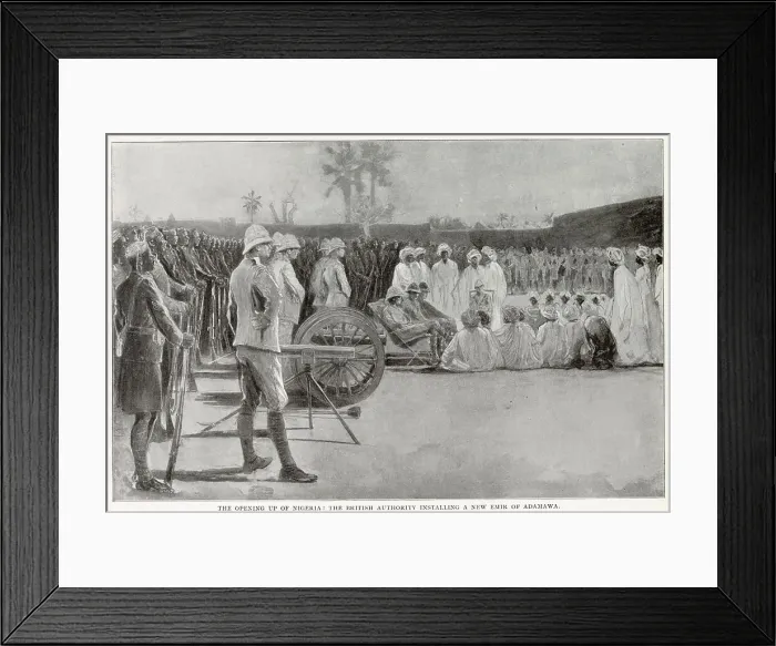 Framed Print : A new Emir of Adamawa is installed. After the capture of Yola, Colonel Morland deposed the Emir and set up a brother of the vanquished ruler in his stead. Date: 1902 Framed Print : A new Emir of Adamawa is installed. After the capture of Yola, Colonel Morland deposed the Emir and set up a brother of the vanquished ruler in his stead. Date: 1902