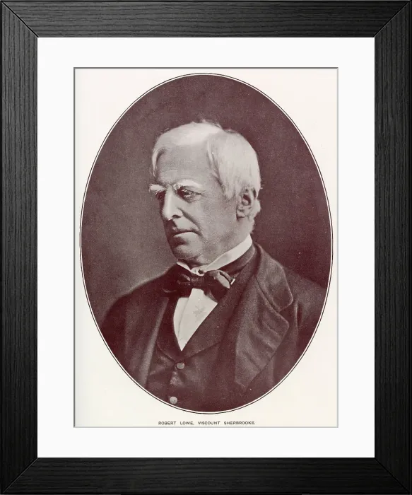 Framed Print : Robert Lowe, 1st Viscount Sherbrooke (1811 - 1892), British statesman, was a pivotal conservative spokesman who helped shape British politics in the latter half of the 19th century Framed Print : Robert Lowe, 1st Viscount Sherbrooke (1811 - 1892), British statesman, was a pivotal conservative spokesman who helped shape British politics in the latter half of the 19th century