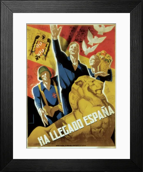Framed Print : Spain. Civil War. Ha llegado Espaa (Spain has Arrived). Poster of the National side Framed Print : Spain. Civil War. Ha llegado Espaa (Spain has Arrived). Poster of the National side