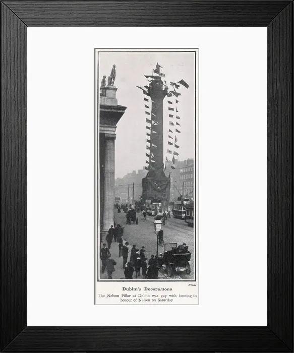 Framed Print : The Nelson centenary celebrations in Dublin 1905 Framed Print : The Nelson centenary celebrations in Dublin 1905