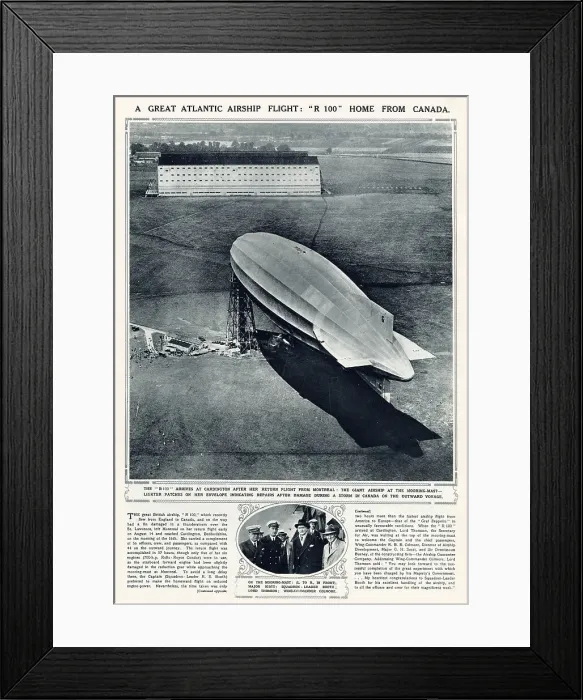Framed Print : The great British R 100 arrived at Cardington after return flight from Montreal, in 78 hours. The damaged fin in a thunderstorm over the St. Lawrence, left Montreal on her return flight early on August 14th and reached Cardington Framed Print : The great British R 100 arrived at Cardington after return flight from Montreal, in 78 hours. The damaged fin in a thunderstorm over the St. Lawrence, left Montreal on her return flight early on August 14th and reached Cardington