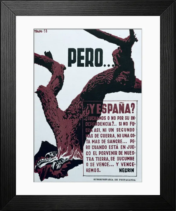 Framed Print : Spanish Civil War (1936-1939). Pero Y Espana? Framed Print : Spanish Civil War (1936-1939). Pero Y Espana?