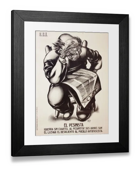Framed Print : Poster, The Pessimist, Spanish Civil War Framed Print : Poster, The Pessimist, Spanish Civil War