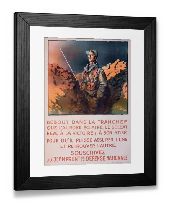 Framed Print : WW1 poster, Debout dans la tranchee (Standing in the trench) - A French soldier in the dawn light, dreaming of victory and his own fireside - he can be sure of victory, and return home. National Defence war loan advertisement. Date: circa 1916 Framed Print : WW1 poster, Debout dans la tranchee (Standing in the trench) - A French soldier in the dawn light, dreaming of victory and his own fireside - he can be sure of victory, and return home. National Defence war loan advertisement. Date: circa 1916