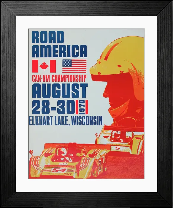 Framed Print : Poster, Road America Can-Am Championship, 28-30 August 1970, Elkhart Lake, Wisconsin. Date: 1970 Framed Print : Poster, Road America Can-Am Championship, 28-30 August 1970, Elkhart Lake, Wisconsin. Date: 1970